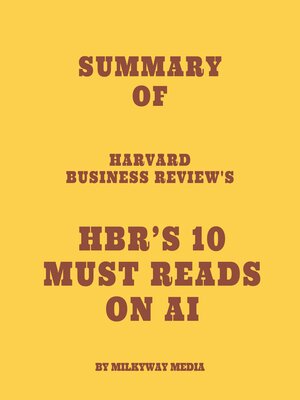 cover image of Summary of Harvard Business Review's HBR's 10 Must Reads on AI